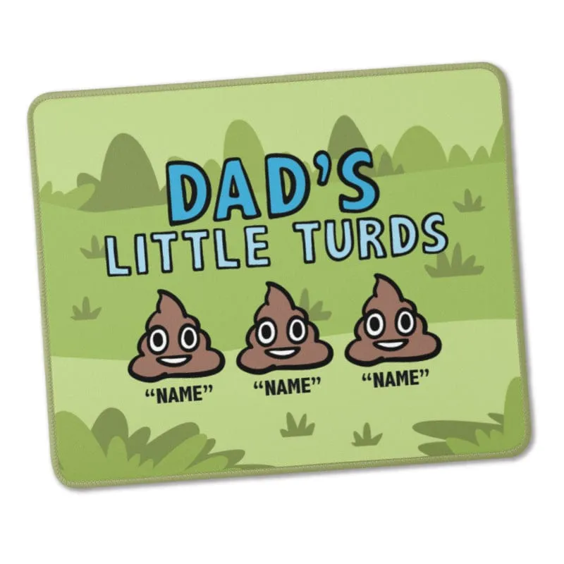 Dad's Little 💩's - Personalised Mouse Pad