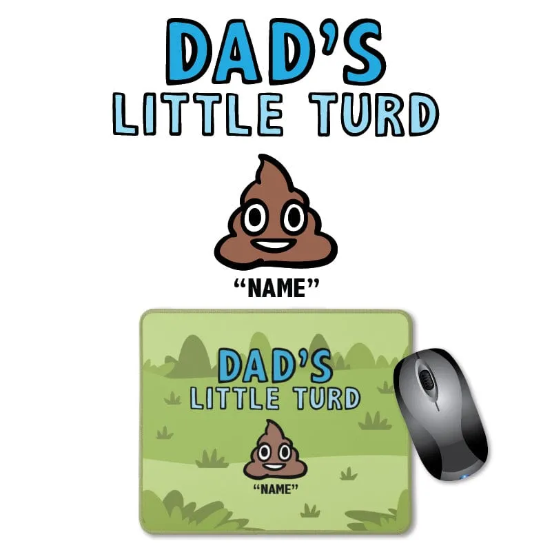 Dad's Little 💩's - Personalised Mouse Pad