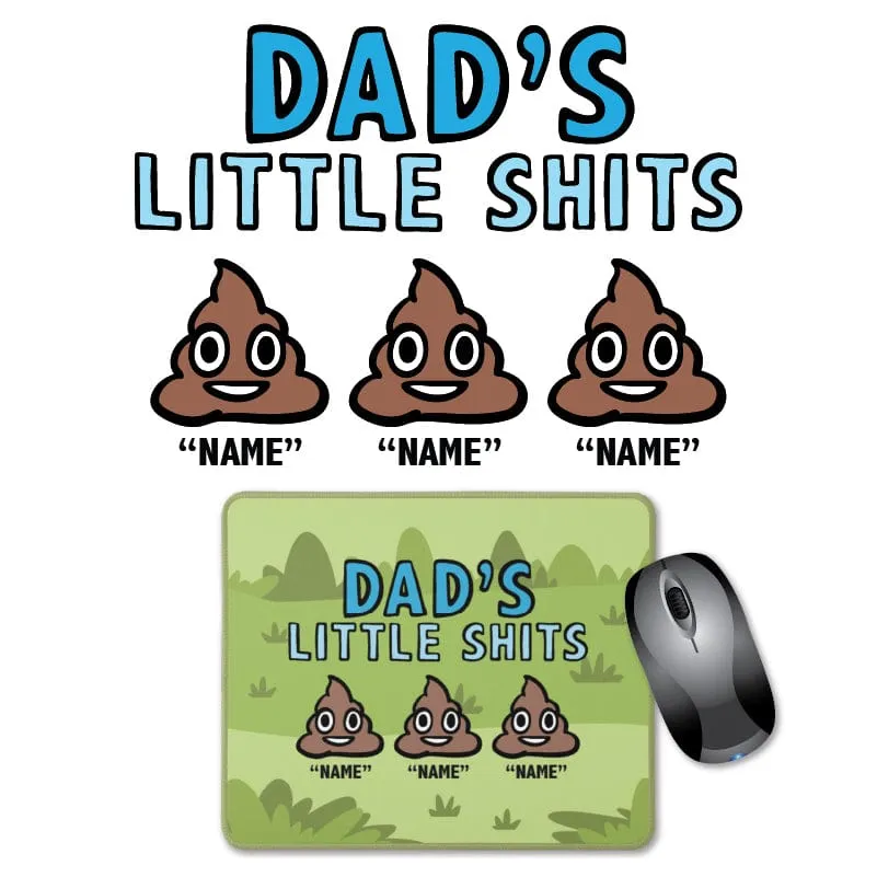 Dad's Little 💩's - Personalised Mouse Pad