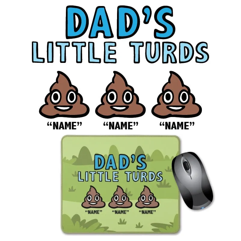 Dad's Little 💩's - Personalised Mouse Pad