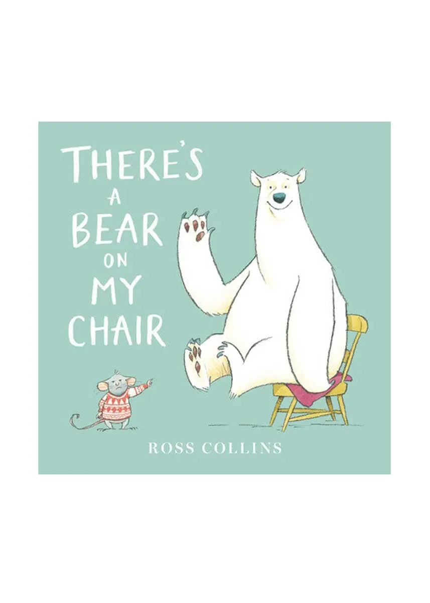 There's A Bear On My Chair Book